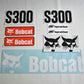 Bobcat S300 Decal Set